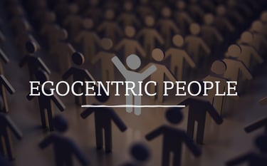 Egocentric People