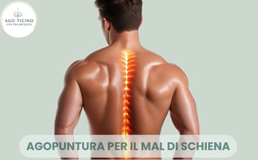 Mal di schiena - lombalgia - sciatico - dolore lombare - agopuntura - Giubiasco - Bellinzona