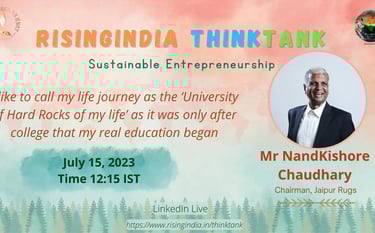 Journey of Mr NandKishor Chaudhary while building Jaipur Ruggs. live on RisingIndia ThinkTank 