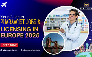 Your Guide to Pharmacist Jobs & Licensing in Europe 2025