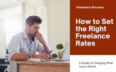 a man sitting at a desk with a laptop and a text on how to set the right freelance rates