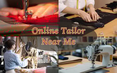 Online Tailor Near Me
