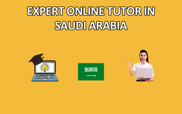 Get expert online tutor in Saudi Arabia