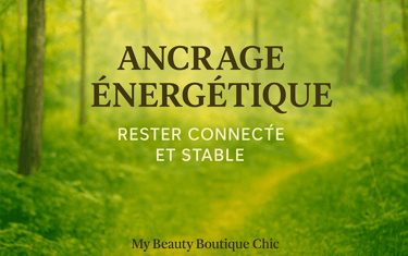 ancrage-energetique-rester-connecte-et-stable-article-blog-journal-spirituel-de-my-beauty-boutique-c