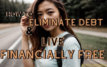 a woman with a backpack with the words how to make money eliminate debt live financially free