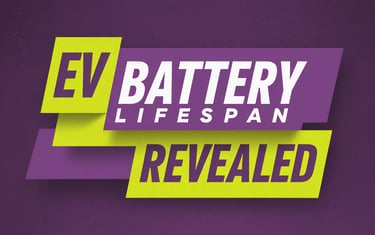A purple and yellow banner: 'EV Battery Lifespan Revealed'