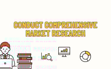 Conduct Comprehensive Market Research | ToAsia.biz