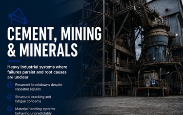 Engineering investigation for cement plants, mining operations and bulk material systems.