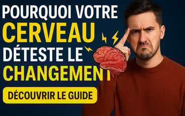 Pourquoi ton cerveau déteste le changement – et comment l’en convaincre
