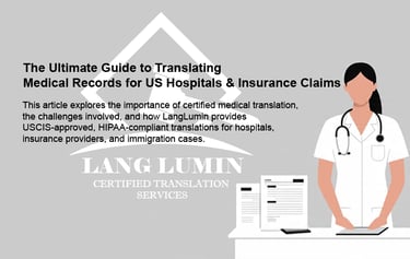 The Ultimate Guide to Translating Medical Records for US Hospitals & Insurance Claims