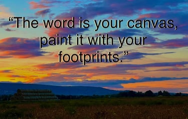 travel sunset nature qoute "The word is your canvas, pint it with your footprints"