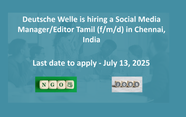 Deutsche Welle is hiring a Social Media Manager/Editor Tamil (f/m/d) in Chennai, India