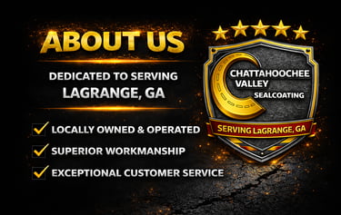 About Chattahoochee Valley Sealcoating | Trusted Asphalt Experts Serving LaGrange, GA