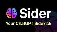 an image of Sider "Your ChatGPT Sidekick"