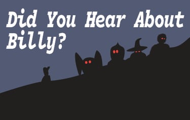 cover for did you hear about billy? art by me :)