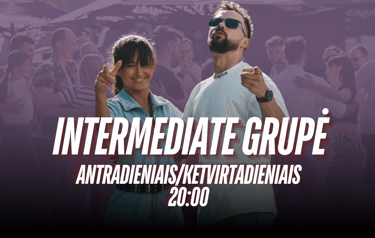 Intermediate grupė antradieniais ir ketvirtadieniais nuo 20 val