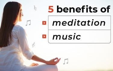 why meditation music works for relaxtion and memory retention