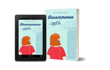 Mockup roman broché et ebook "Recommence-moi", d'Anne-Sophie Loriot, auteure.