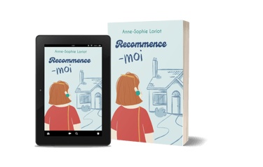 Mockup Recommence-moi - roman contemporain chicklit - Anne-Sophie Loriot.