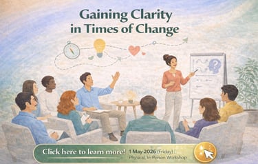 Gaining Clarity in Times of Change