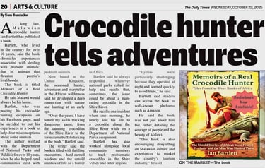 Malawi Daily Times News article about Ian Bartlett's book "Memoirs of a Real Crocodile Hunter"