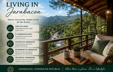 Living in Jarabacoa Dominican Republic featuring nature, safety, schools and mountain lifestyle tips
