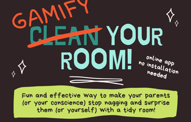 Gamify Your Room - how to clean your bedroom without overwhelm
