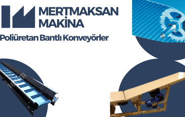 Poliüretan Bantlı Konveyörler