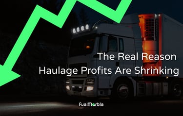 The Real Reason  Haulage Profits Are Shrinking