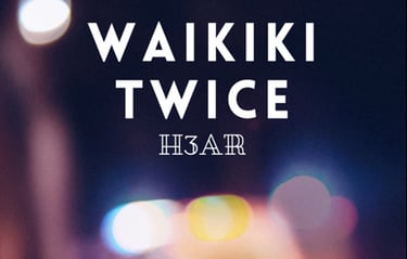 Waikiki Twice H3AR NightDreamer DJ