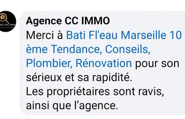 Témoignage  positif Agence CC IMMO Bati Fl'eau Marseille pour ses services pro de plomberie