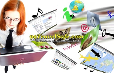 Travel Safety Tips from 99TravelSafe.com - The Website for The Smart and Savvy Traveler!