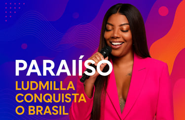 Ludmilla Conquista o Brasil