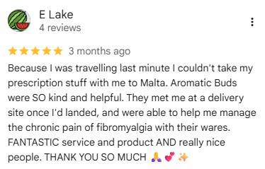 A 5-star customer review for Aromatic Buds in Malta, praising their helpful delivery service for managing fibromyalgia pain.