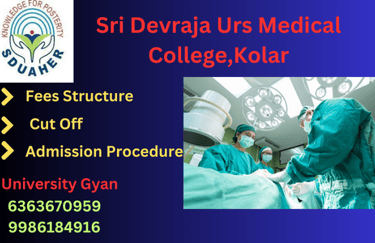 Sri Devraja Urs Medical College,Kolar