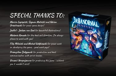 Special Thanks to Marcin Łączyński, Szymon Maliński, Adrian Orzechowski, JocArt, Mateusz Komada