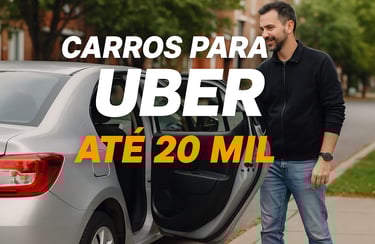 Motorista ao lado de carro sedan prateado com texto carros para Uber até 20 mil em destaque
