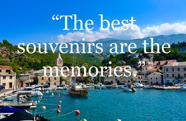 sea bay, destination travel qoute "the best souvenirs are the memories"