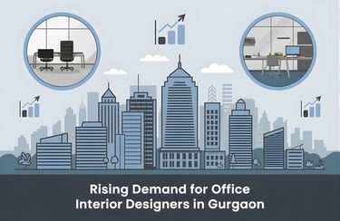 demand for office interior designer in gurgaon