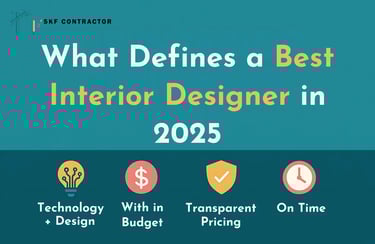 What Makes an Interior Designer the Best in 2025?