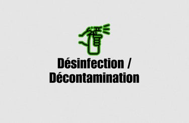 Désinfection et décontamination