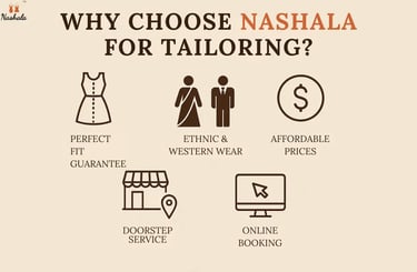 Choose NASHALA for tailoring