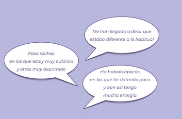 Paso rachas en las que estoy muy eufórico y otras muy deprimido