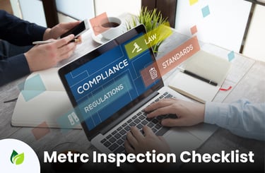 Metrc compliance inspection checklist and regulatory reporting review