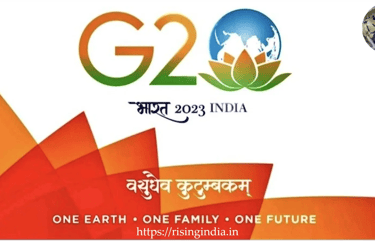 India hosts G20 Summit Vasudev Kutumbkam - RisingIndia ThinkTank | Rising India