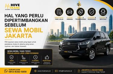 Hal yang Perlu Dipertimbangkan Sebelum Sewa Mobil Jakarta