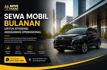 Sewa Mobil Bulanan untuk Efisiensi Anggaran Operasional
