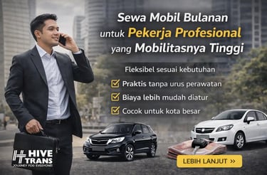 sewa mobil bulanan untuk pekerja profesional