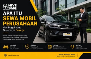 Sewa Mobil Perusahaan dan Bagaimana Sistemnya Bekerja