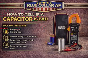How to Tell If a Capacitor Is Bad: Signs, Testing Tips, and What to Check